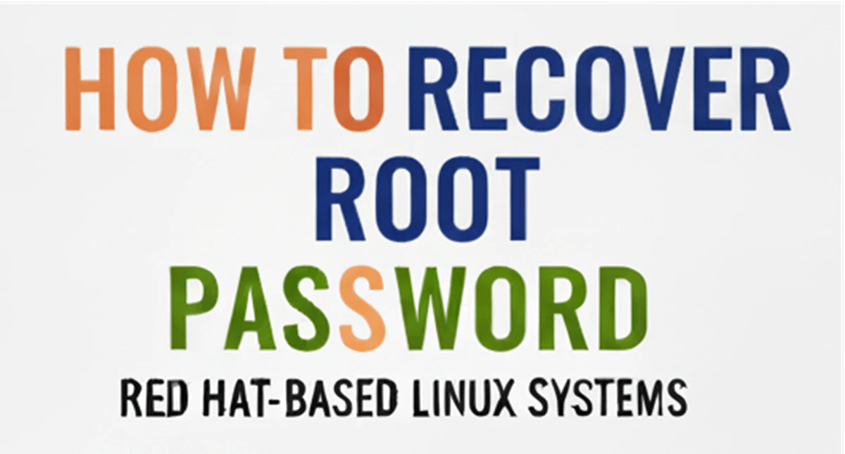 How to Recover Root Password in Red Hat-based Linux Systems